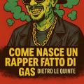 Come nasce un rapper fatto di gas: dietro le quinte di Tony Loffa